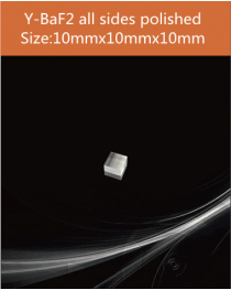 Y-BaF2 crystal, Yttrium doped Barium Fluoride scintillator, Y-BaF2 Yttrium doped Barium Fluoride Scintillation crystal Material ,10x10x10mm